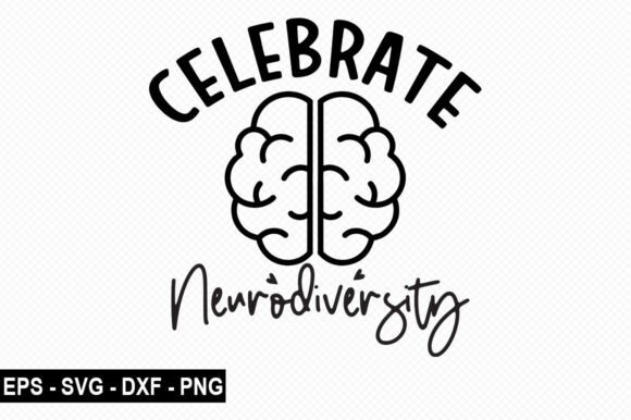 Celebrate Neurodiversity T Shirt Design