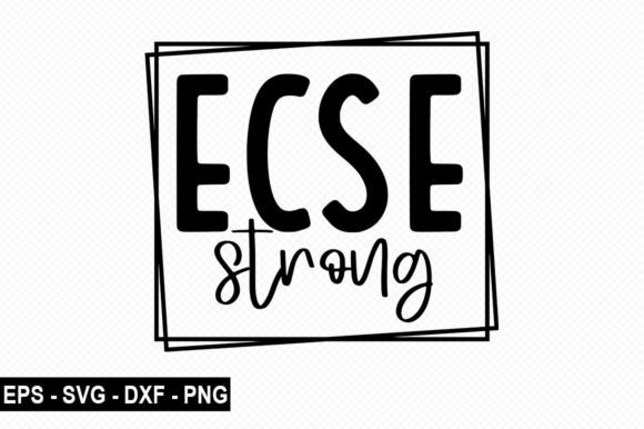 Ecse Strong T-Shirt: A Unique Choice for Educators and Design Enthusiasts