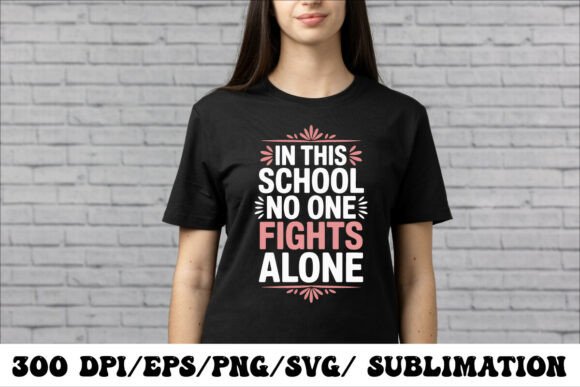 In This School No One Fights Alone: The Rise of Motivational School Posters in Modern Education