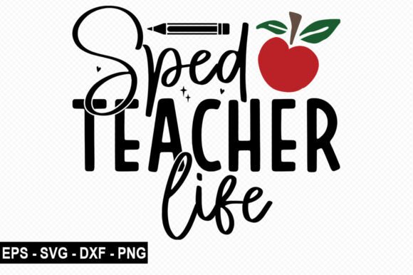 Sped Teacher Life SVG: Celebrate Special Education